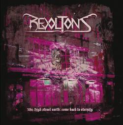Revoltons : 386 High Street North: Come Back to Eternity